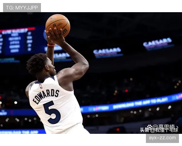 爱德华兹无球切入效率提升，主导森林狼快攻拉开分差